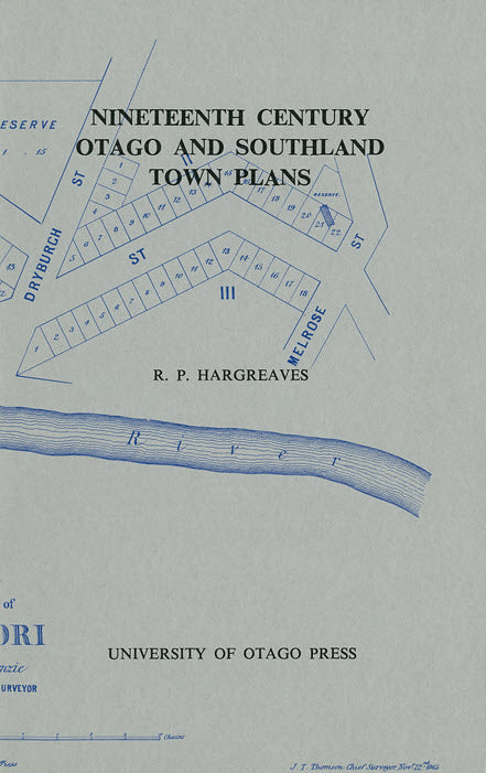 Nineteenth Century Otago and Southland Town Plans