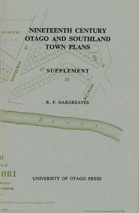 Nineteenth Century Otago and Southland Town Plans Supplement
